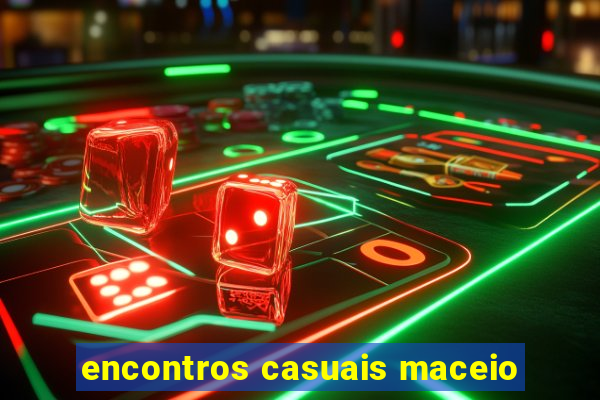 encontros casuais maceio